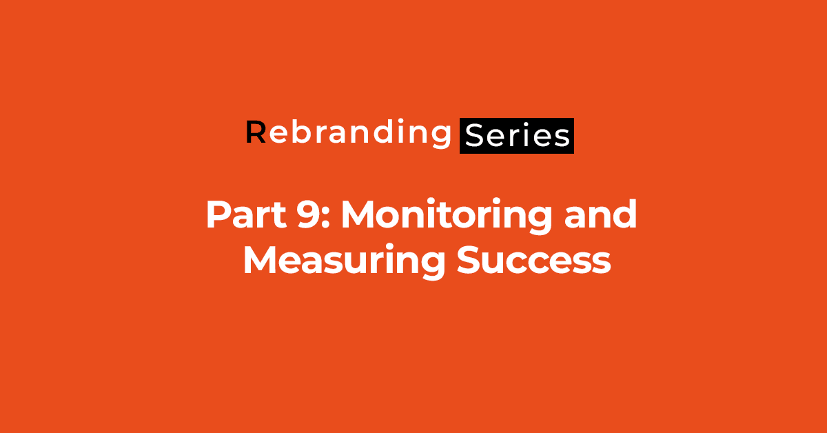 Part-9-Monitoring-and-Measuring-Success-2.png